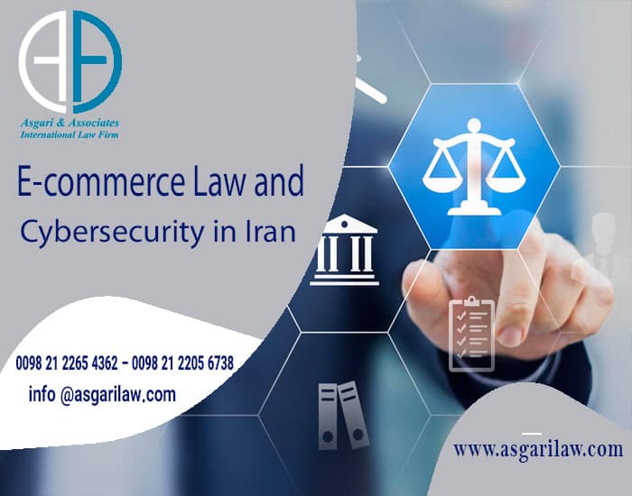 E-commerce Law and Cybersecurity in Iran